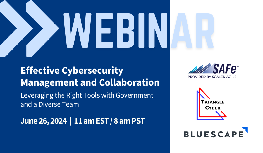 SAFe Webinar - Triangle Cyber - Effective Cybersecurity + Management  (1)